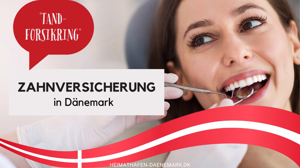 Private Zahnversicherung in Dänemark