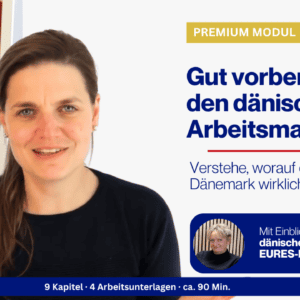 Gut vorbereitet für den dänischen Arbeitsmarkt